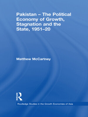 cover image of Pakistan--The Political Economy of Growth, Stagnation and the State, 1951-2009